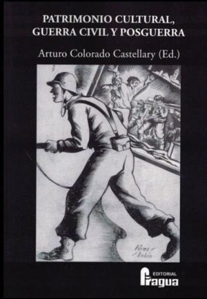 PATRIMONIO CULTURAL GUERRA CIVIL Y POSGUERRA