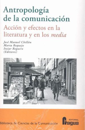 ANTROPOLOGIA DE LA COMUNICACION ACCION Y EFECTOS EN LA LITE