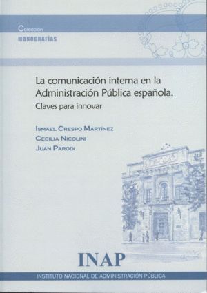 COMUNICACION INTERNA EN LA ADMINISTRACION PUBLICA ESPAÑOLA