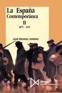 ESPAÑA CONTEMPORANEA II 1875-1931