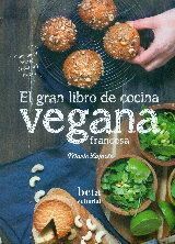 GRAN LIBRO DE COCINA VEGANA FRANCESA,EL