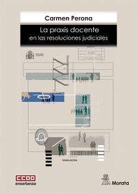 PRAXIS DOCENTE EN LAS RESOLUCIONES JUDICIALES,LA
