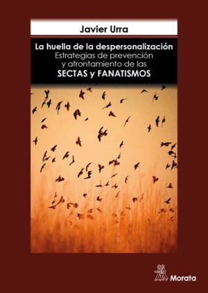 LA HUELLA DE LA DESPERSONALIZACION. ESTRATEGIAS DE PREVENCIO