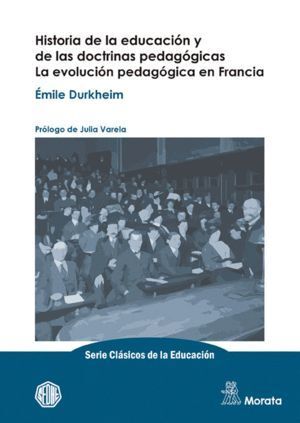 HISTORIA DE LA EDUCACION Y DE LAS DOCTRINAS PEDAGOGICAS. LA
