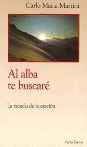 AL ALBA TE BUSCARE