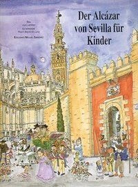 DER ALCAZAR VON SEVILLE FUR KINDER (ALEMAN)
