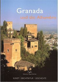 GRANADA UND DIE ALHAMBRA