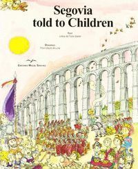 SEGOVIA TOLD TO CHILDREN (INGLES)