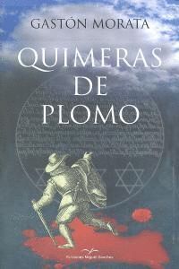 QUIMERAS DE PLOMO