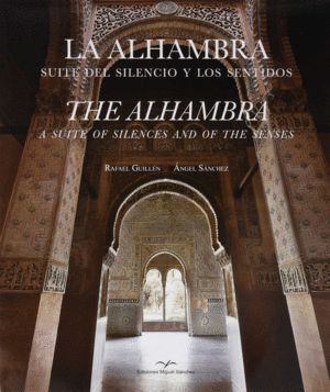 ALHAMBRA SUITE DEL SILENCIO Y LOS SENTIDOS(ESP/ING)