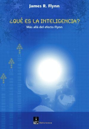 QUE ES LA INTELIGENCIA MAS ALLA DEL EFECTO FLYNN