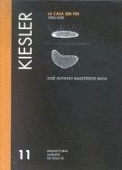 KIESLER : LA CASA SIN FIN 1950-1959