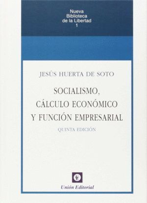 SOCIALISMO CALCULO ECONOMICO Y FUNCION EMPRESARIAL