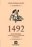 1492 FIN DE LA BARBARIE COMIENZO DE LA CIVILIZACION EN AMER