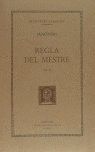 REGLA DEL MESTRE -VOL II