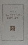 TRACTAT DELS PRINCIPIS - VOL I