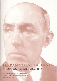 FERRAN VALLS I TABERNER SEMBLANÇA BIOGRAFICA