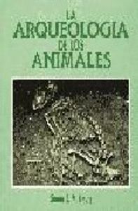 ARQUEOLOGIA DE LOS ANIMALES