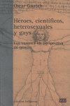 HEROES CIENTIFICOS HETEROSEXUALES Y GAYS