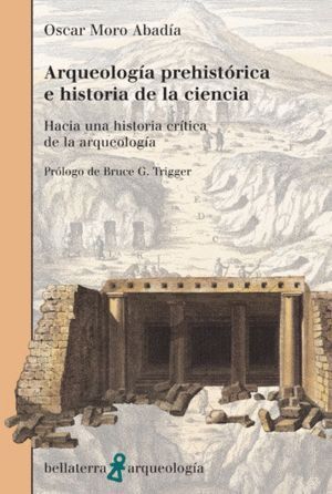 ARQUEOLOGIA PREHISTORICA E HA.DE LA CIENCIA