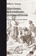 MARXISMO ORIENTALISMO COSMOPOLITISMO