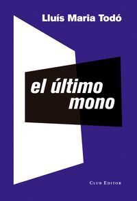 ULTIMO MONO,EL