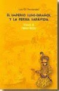 EL IMPERIO LUSO-ESPAÑOL Y LA PERSIA SAFAVIDA