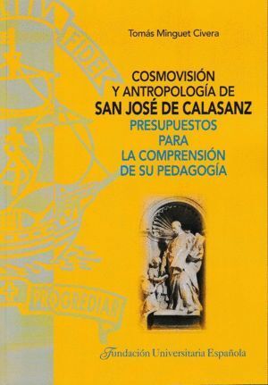 COSMOVISION Y ANTROPOLOGIA DE SAN JOSE DE CALASANZ