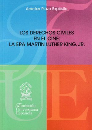 DERECHOS CIVILES EN EL CINE: LA ERA MARTIN LUTHER KING, JR.,