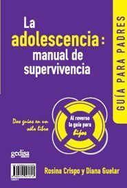 ADOLESCENCIA MANUAL DE SUPERVIVENCIA,LA