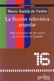 FICCION TELEVISIVA POPULAR