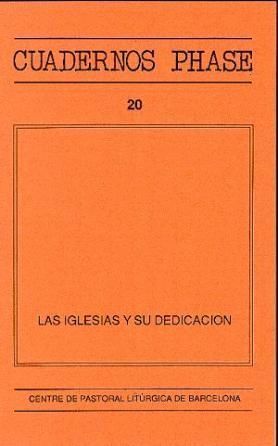 IGLESIAS Y SU DEDICACION, LAS