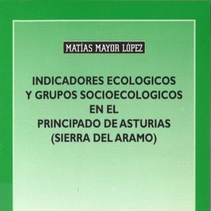 INDICADORES ECOLOGICOS Y GRUPOS SOCIOLOGICOS EN EL PRINCIPAD