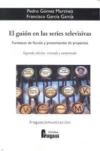 GUION EN LAS SERIES TELEVISIVAS,EL