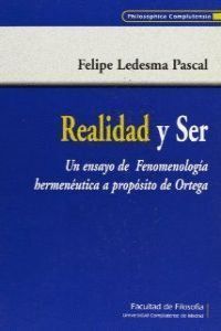 REALIDAD Y SER. UN ENSAYO DE FENOMENOLOGIA HERMENEUTICA A PR