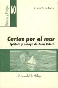 CARTAS POR EL MAR EPISTOLA Y ENSAYO DE JUAN VALERA