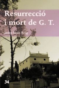 RESURRECCIO I MORT DE G.T.