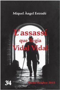 L'ASSASSI QUE LLEGIA VIDAL VIDAL