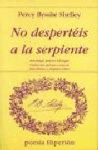NO DESPERTEIS A LA SERPIENTE