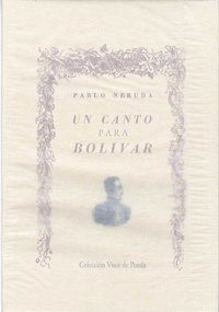 UN CANTO PARA BOLIVAR