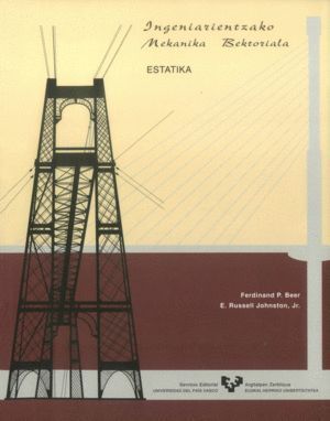 INGENIARIENTZAKO MEKANIKA BEKTORIALA. ESTATIKA