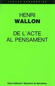 DE L'ACTE AL PENSAMENT