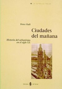 CIUDADES DEL MAÑANA HISTORIA URBANISMO