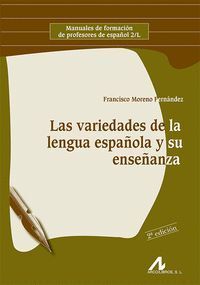 VARIEDADES DE LA LENGUA ESPAÑOLA Y SU ENSEÑANZA,LAS