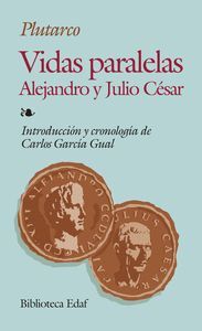 VIDAS PARALELAS ALEJANDRO Y JULIO CESAR