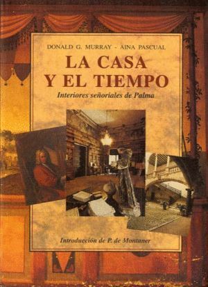 CASA Y EL TIEMPO,LA