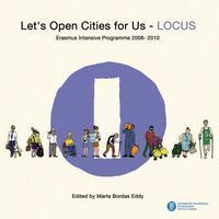 LET'S OPEN CITIES FOR US - LOCUS