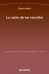 RAZON DE LOS VENCIDOS,LA