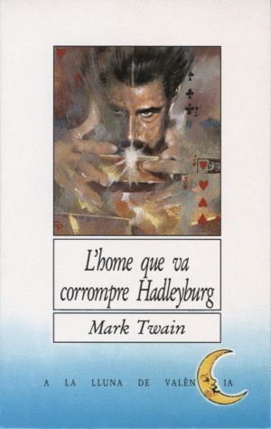L¿HOME QUE VA CORROMPRE HADLEYBURG