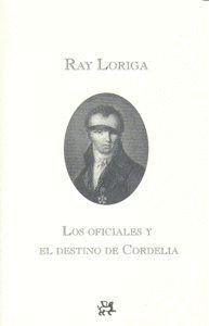 OFICIALES Y EL DESTINO DE CORDELIA,LOS